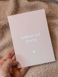 Wenskaart - Welkom lief kleintje zachtroze